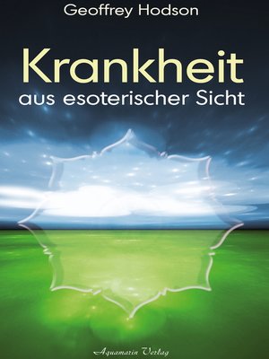 cover image of Krankheit aus esoterischer Sicht